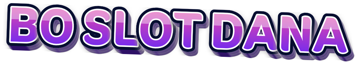 BO SLOT DANA